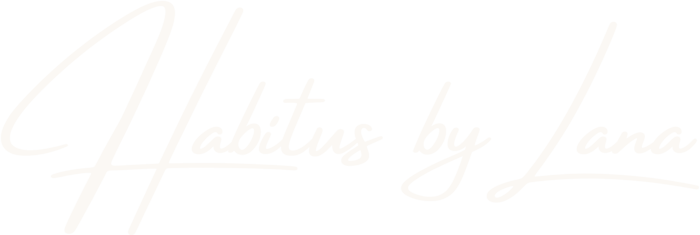 Habitus by Lana